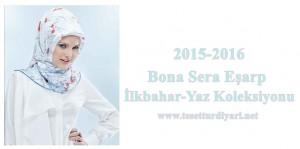 Bona Sera Eşarp 2015-2016 İlkbahar -Yaz