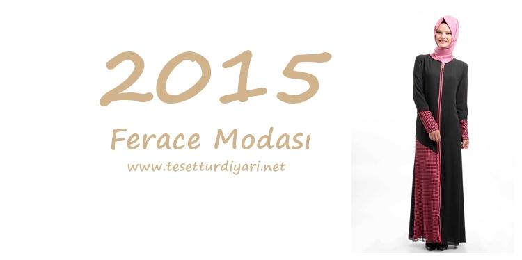 2015 Ferace Modası