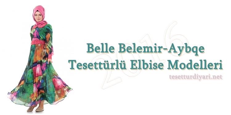 2016 Belle Belemir-Aybqe Tesettürlü Elbise Modelleri