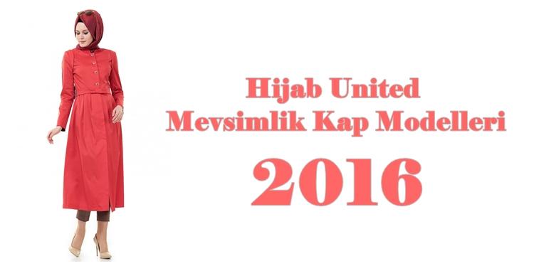 Hijab United 2016 Mevsimlik Kap Modelleri