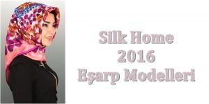 Silk Home Yeni Sezon Eşarp Modelleri 2016
