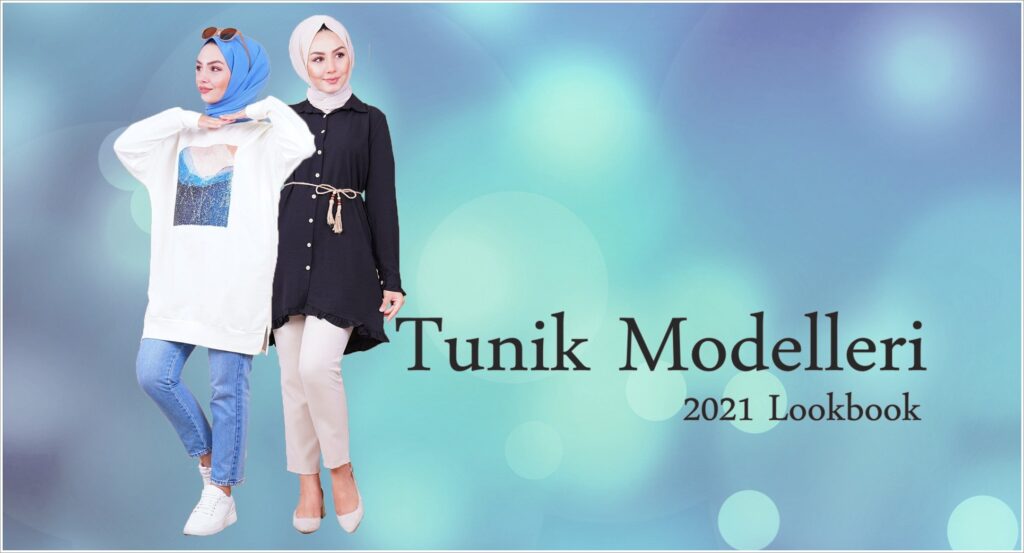 Genç Tesettür Giyim Tunik Modelleri 2021 Lookbook