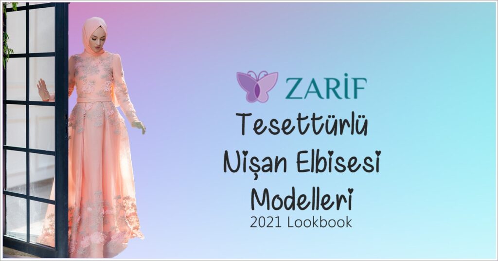 Tesettürlü Nişan Elbisesi Modelleri 2021 Lookbook